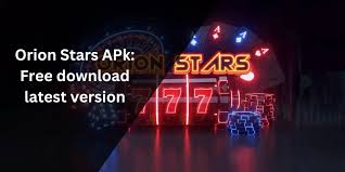 orion stars 777 apk